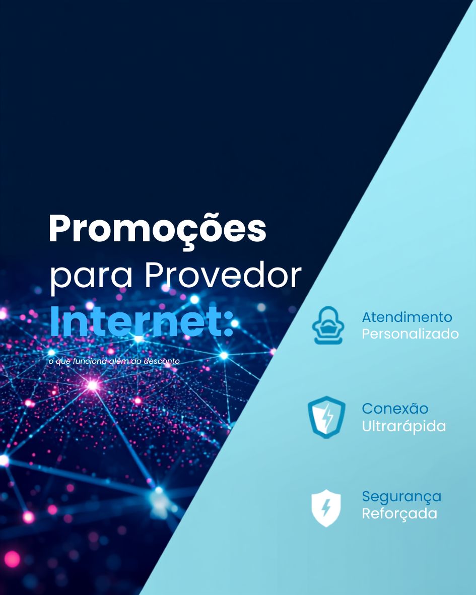 Promoções para provedor de internet: o que funciona além do desconto