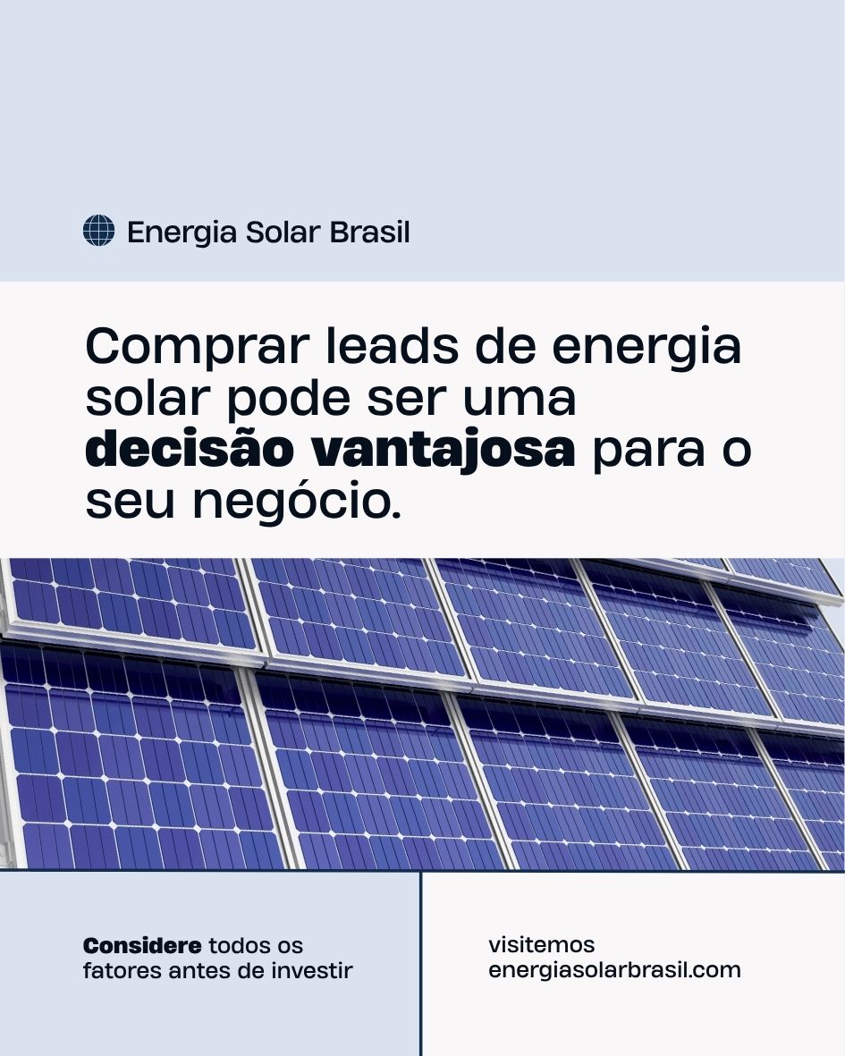 Comprar leads de energia solar vale a pena? O que considerar antes
