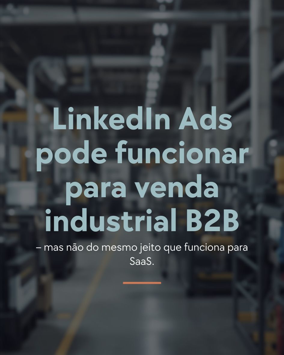 Vale a pena anunciar maquinário e produtos industriais no LinkedIn?